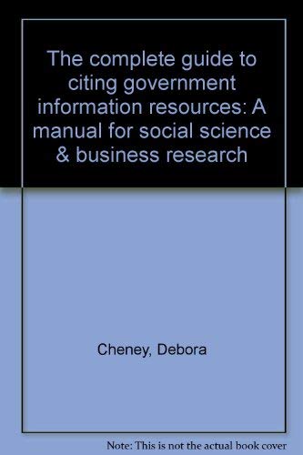 Complete Guide to Citing Government Information Resources, 3rd edition cover